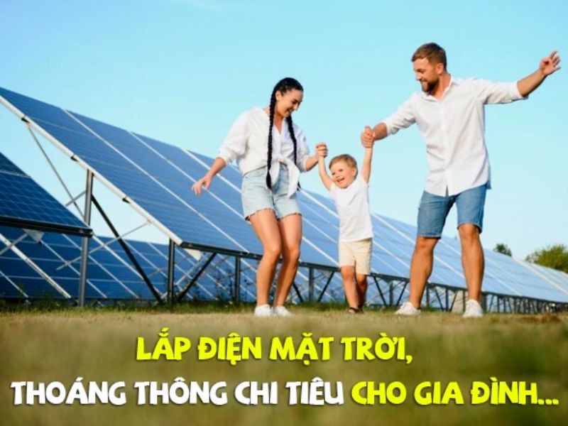 Điện mặt trời trả góp 0% - lựa chọn thông minh giúp gia đình tiết kiệm chi phí sinh hoạt