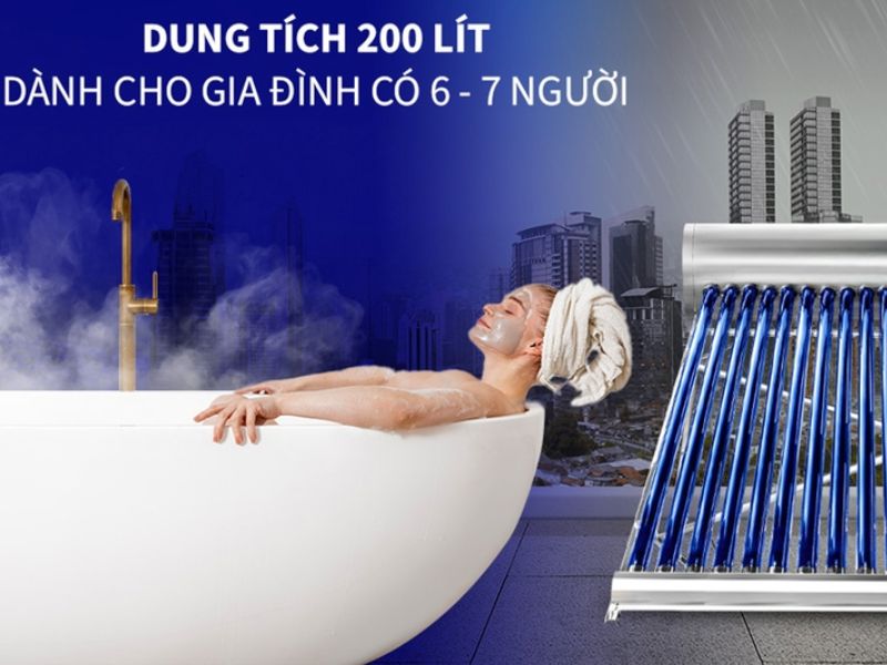 Máy nước nóng 200 lít - Đáp ứng thoải mái cho gia đình 6 đến 7 người