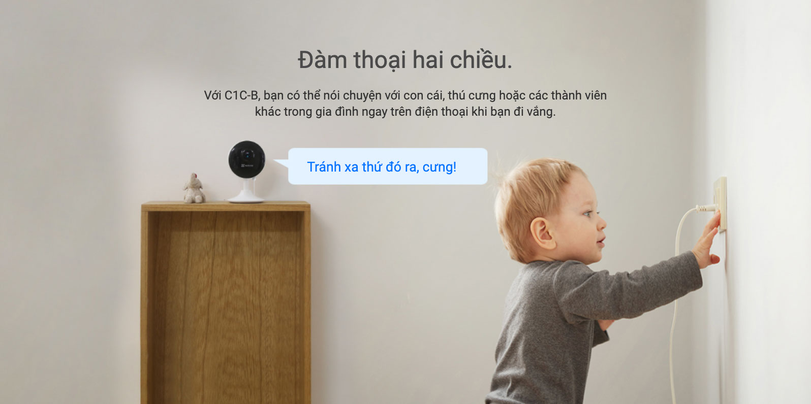 camera Hỗ trợ đàm thoại 2 chiều.