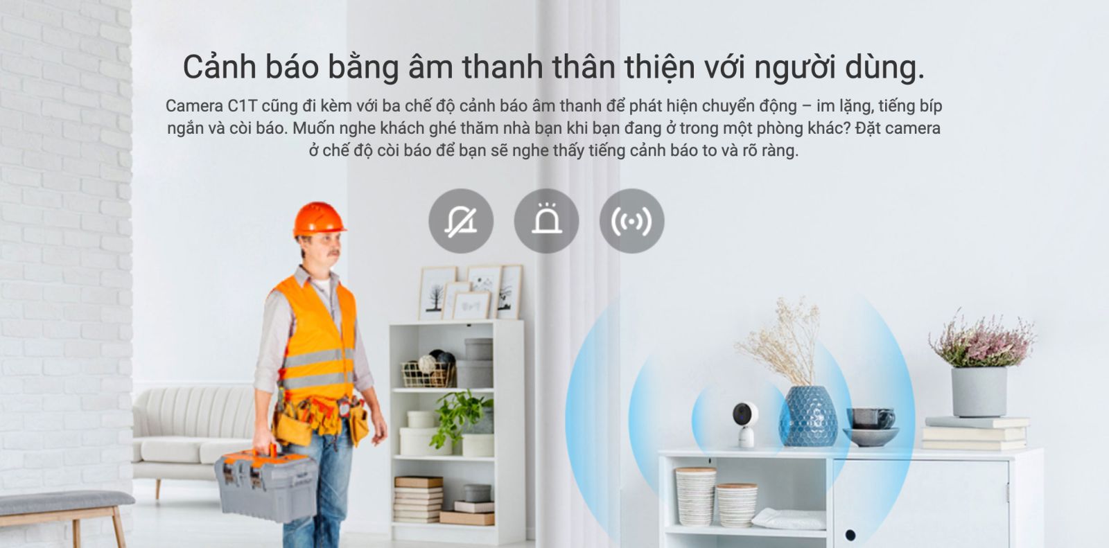 camera c1t 1080p có cảnh báo thông minh: Phát hiện chuyển động
