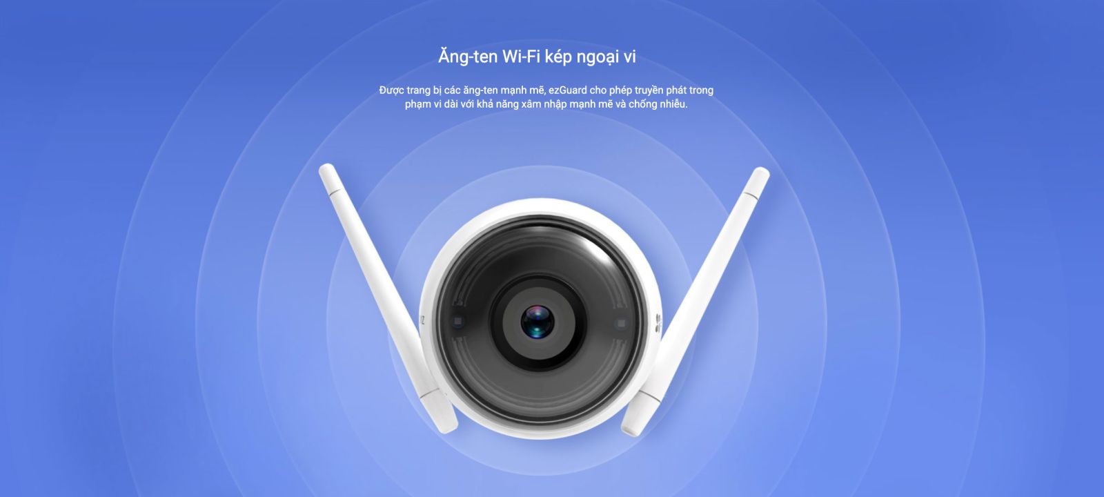 giá camera ezviz c3w Tích hợp 2 ăng-ten wifi mở rộng
