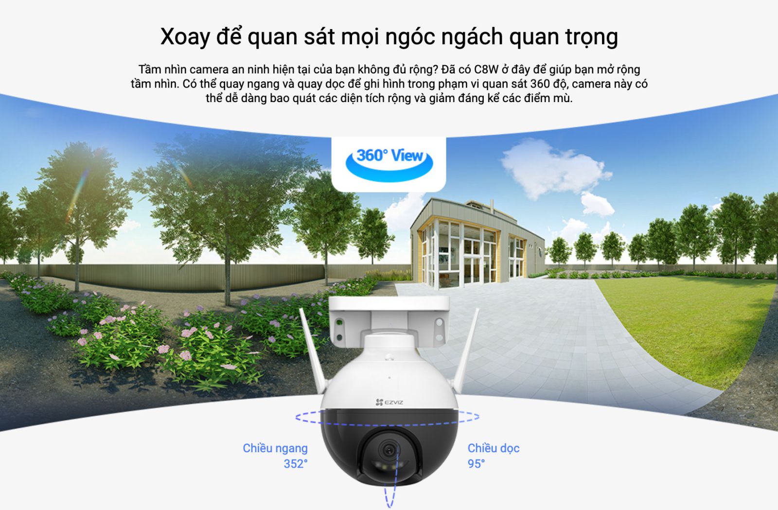 camera ezviz c8w Tầm nhìn 360 linh hoạt