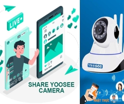 Cách chia sẻ camera Yoosee cho nhiều điện thoại đơn giản nhất!