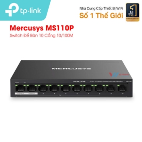 Switch Để Bàn 10 Cổng 10/100M Mercusys MS110P